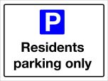Residents Parking Only Sign 300x400mm Wall Mounted