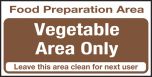 Food prep area. Vegetables only. 100x200mm. S/A