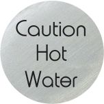 Caution hot water 75mm disc silver finish