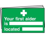 Your first aider is located sign Pack of 10