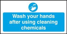 Wash Hands After Cleaning Chemicals - Safety Sign 100x200mm S/A