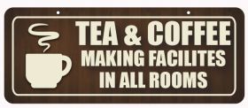Tea & Coffee Making Facilities in all Rooms Window Hanging Notice.