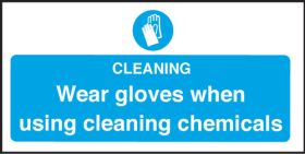 Wear Gloves Using Cleaning Chemicals - Safety Sign 100x200mm S/A