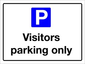 Visitors Parking Only Sign 300x400mm Wall Mounted