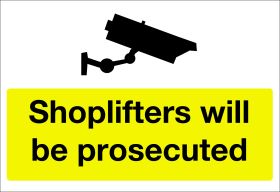 Shoplifters will be prosecuted. 200x300mm F/P