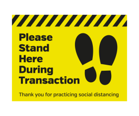 Please Stand Here During Transaction Floor Graphic Sticker - Coronavirus Sign